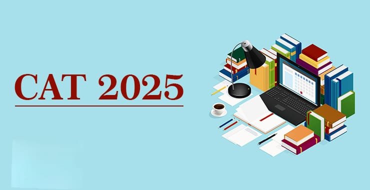 CAT 2025 : 1 अगस्त से शुरू होगा आवेदन, 30 नवंबर को होगी परीक्षा…